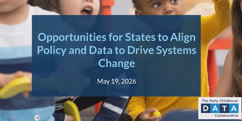 Opportunities for States to Align Policy and Data to Drive Systems Change