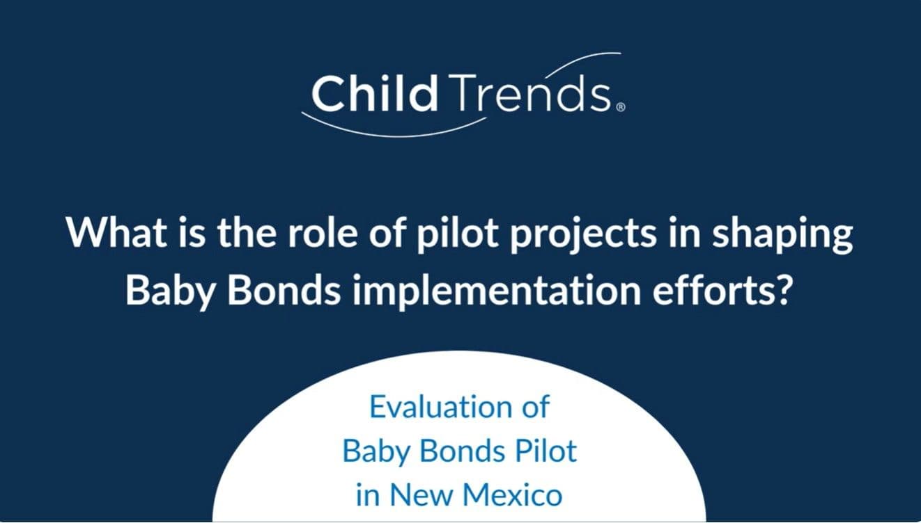 Pilot Projects Are Crucial for Baby Bonds Implementation video thumbnail